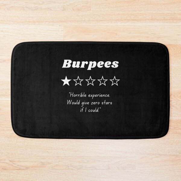 Item preview, Burpees (Horrible Experience) - White designed and sold by SabbaticalSteve.