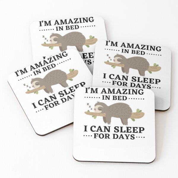 Item preview, I'm Amazing In Bed I Can Sleep For Days Funny Laziness Quotes designed and sold by MouDantArts.