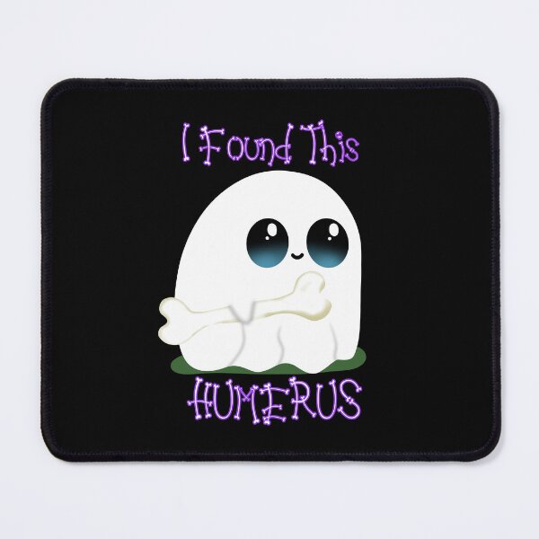 Item preview, I Found This Humerus designed and sold by JMDesignHouse.