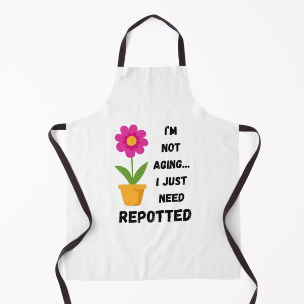 Item preview, I Am Not Aging... I Just Need Repotted designed and sold by tommywvcacher.