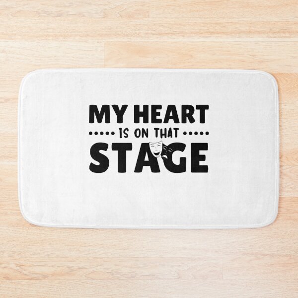 Item preview, Funny My Heart is on that Stage Theatre Performer Drama Club Humor designed and sold by MouDantArts.