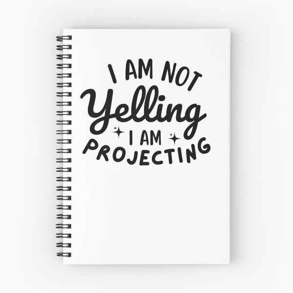 Item preview, I'm Not Yelling I'm Projecting Funny Vocal Training Performer designed and sold by MouDantArts.