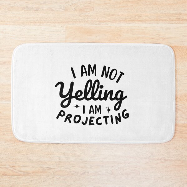Item preview, I'm Not Yelling I'm Projecting Funny Vocal Training Performer designed and sold by MouDantArts.