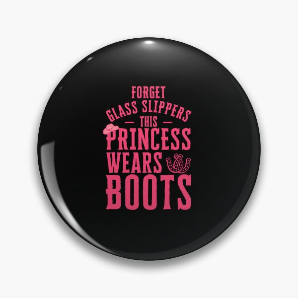 Item preview, Forget glass slippers this princess wears boots Funny Cowgirl Princess Country Girl Lifestyle  designed and sold by MouDantArts.