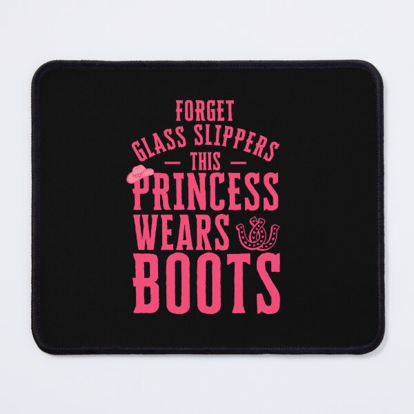 Item preview, Forget glass slippers this princess wears boots Funny Cowgirl Princess Country Girl Lifestyle  designed and sold by MouDantArts.