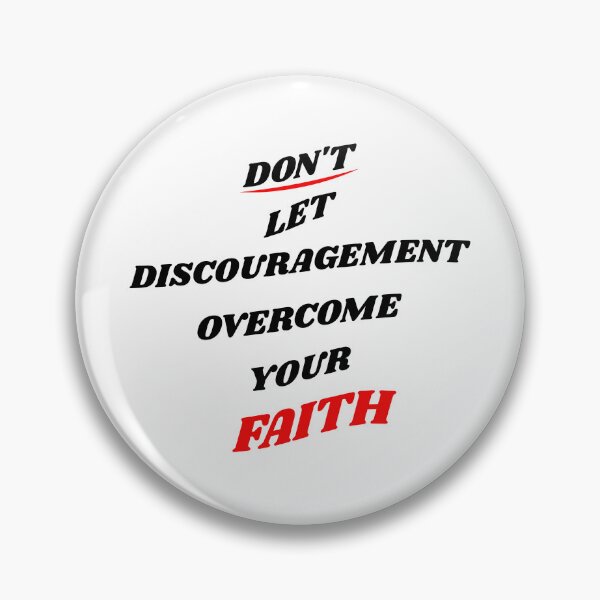 Item preview, Don't Let Discouragement Overcome Your Faith designed and sold by S4G Tees.