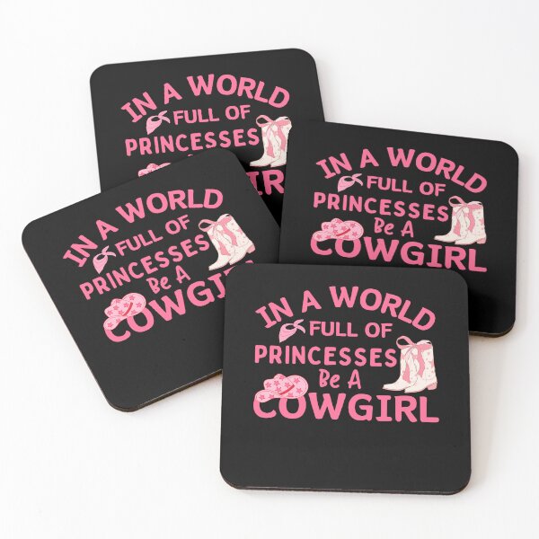 Item preview, In a world full of princess be a Cowgirl Rodeo Queen designed and sold by MouDantArts.