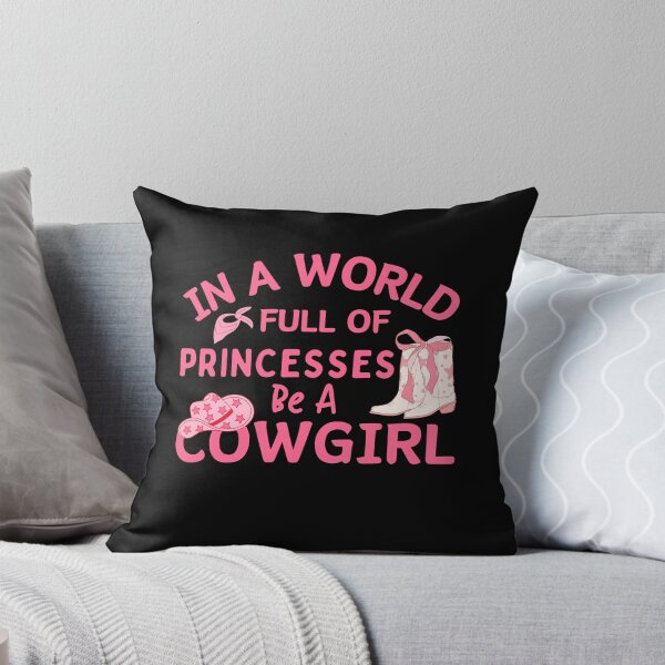 Item preview, In a world full of princess be a Cowgirl Rodeo Queen designed and sold by MouDantArts.