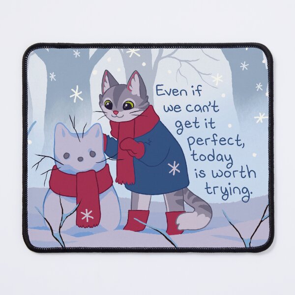 Item preview, "Today is Worth Trying" Cat Building a Snow Kitty designed and sold by thelatestkate.