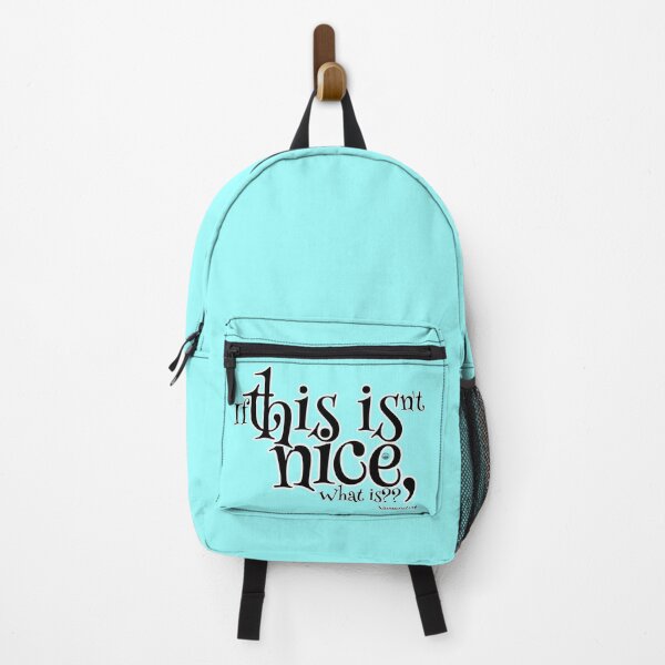 Item preview, If this isn't nice, what is? type-art designed and sold by GetContented.