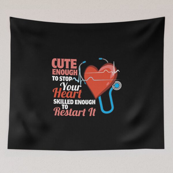 Item preview, Cute Enough To Stop Your Heart - Nurse designed and sold by anziehend.