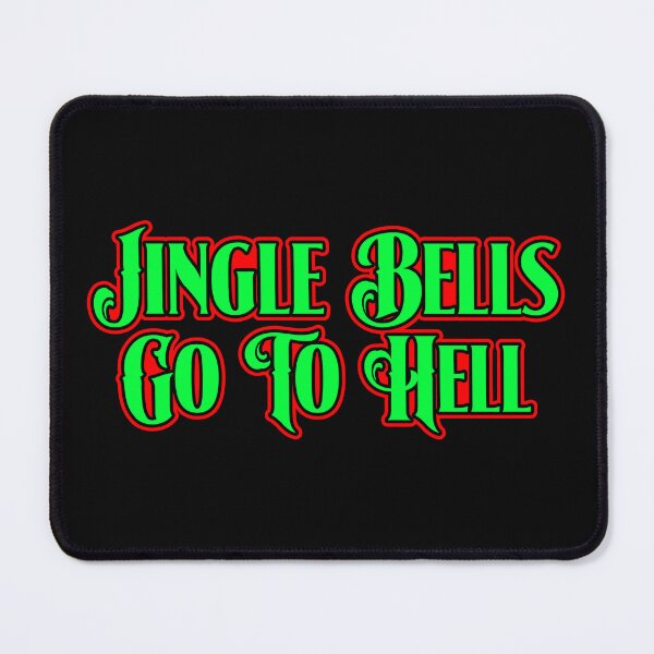 Item preview, Jingle Bell Got To hell designed and sold by samohtlion.
