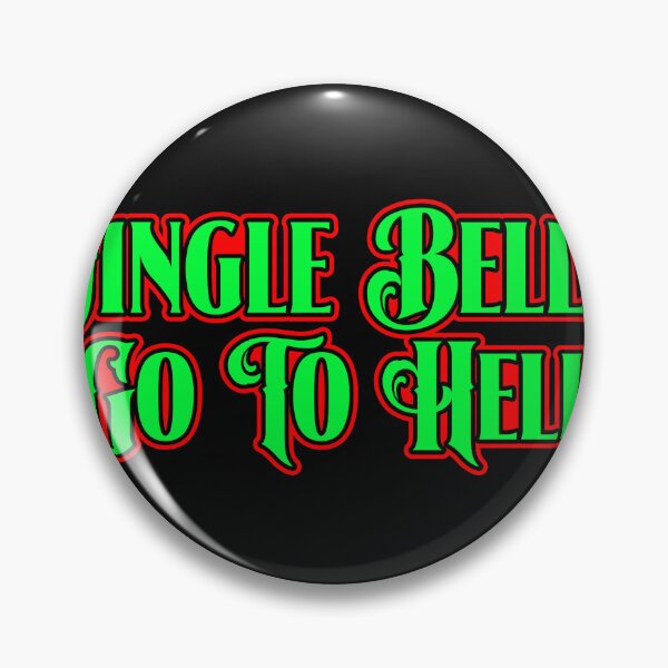 Item preview, Jingle Bell Got To hell designed and sold by samohtlion.