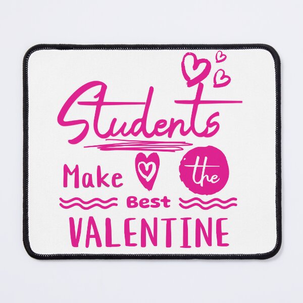 Item preview, Best Valentines Day Gifts for Teachers Students Make the Best Valentine Designs designed and sold by PrintSparkDesigns.