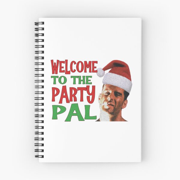 Item preview, Die Hard - Welcome to the Party Pal - XMAS designed and sold by Ch2Trillion.
