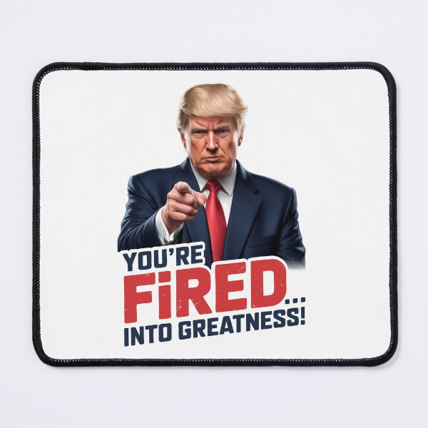 Item preview, You're Fired Into Greatness! designed and sold by lovelyq1.