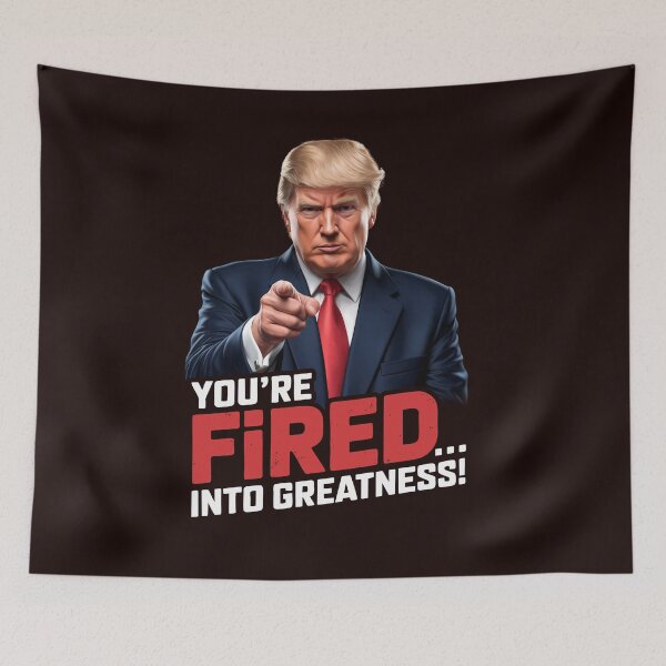 Item preview, You're Fired into Greatness! designed and sold by lovelyq1.