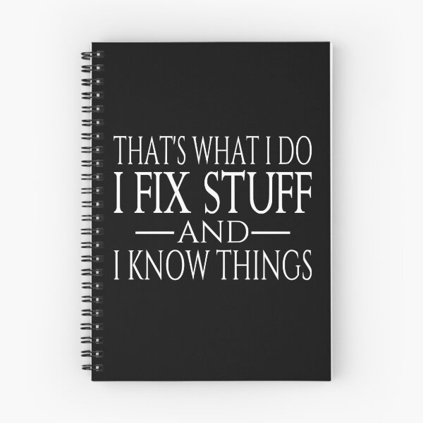 Item preview, That's What I Do I Fix Stuff And I Know Things designed and sold by coolfuntees.