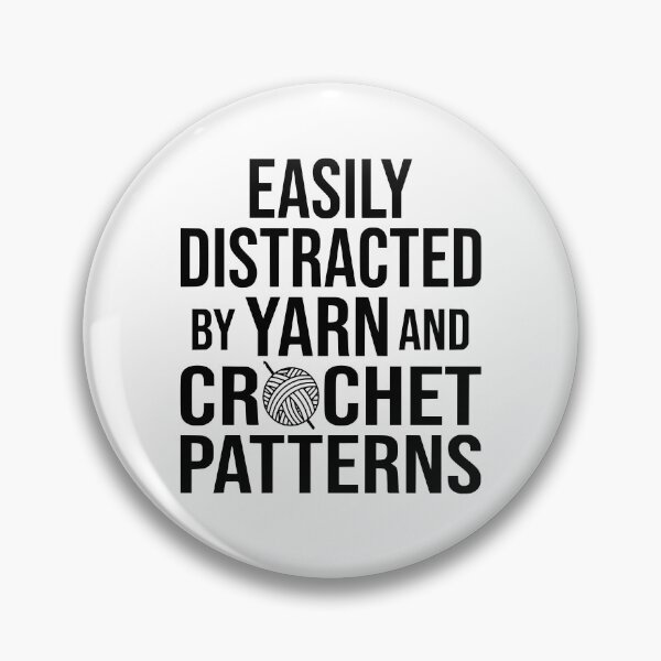 Item preview, Easily Distracted By Yarn And Crochet Patterns designed and sold by coolfuntees.