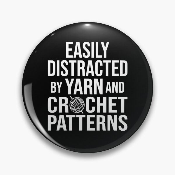 Item preview, Easily Distracted By Yarn And Crochet Patterns designed and sold by coolfuntees.