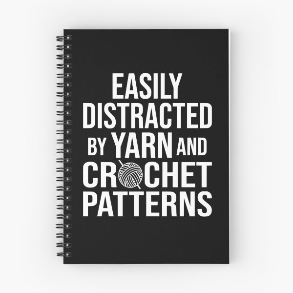 Item preview, Easily Distracted By Yarn And Crochet Patterns designed and sold by coolfuntees.