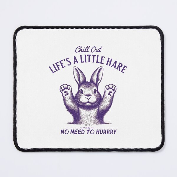 Item preview, Chill Out! Life’s a Little Hare – Relaxed Rabbit Design designed and sold by Colorful-Garden.