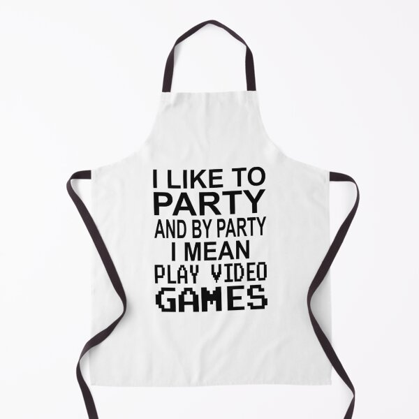 Item preview, I Like To Party And By Party I Mean Play Video Games designed and sold by coolfuntees.
