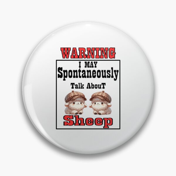 Item preview, Warning I May Spontaneously Talk About SHEEP Funny Design Graphic designed and sold by Creat-Des.