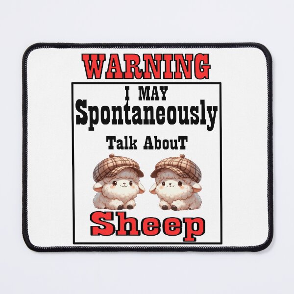 Item preview, Warning I May Spontaneously Talk About SHEEP Funny Design Graphic designed and sold by Creat-Des.