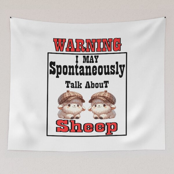 Item preview, Warning I May Spontaneously Talk About SHEEP Funny Design Graphic designed and sold by Creat-Des.