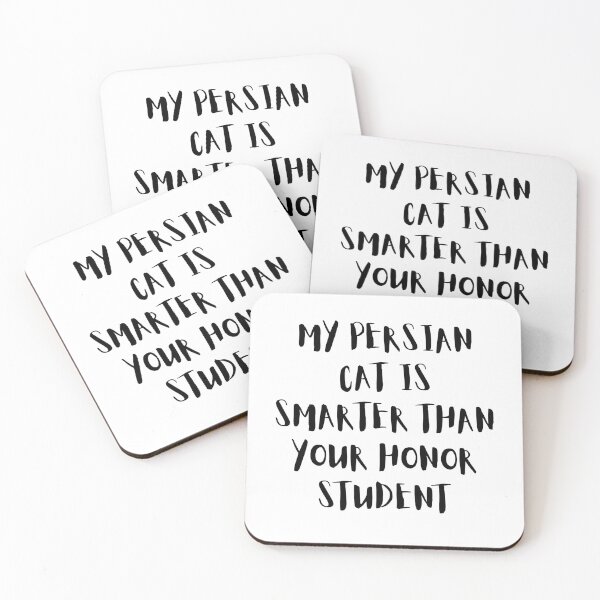 Item preview, My Persian Cat Is Smarter Than Your Honor Student – Funny Cat Lover Design designed and sold by Fredster1966.