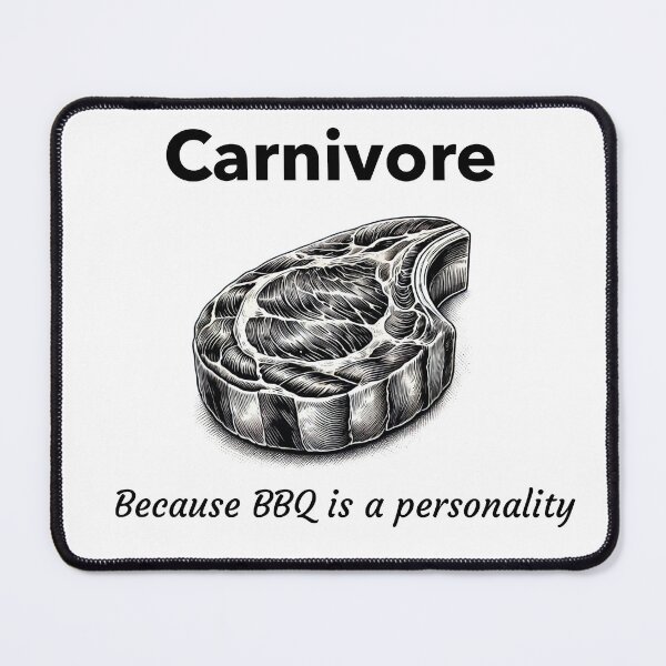 Item preview, Carnivore, because barbecue is a personality designed and sold by dreamlandbuyers.
