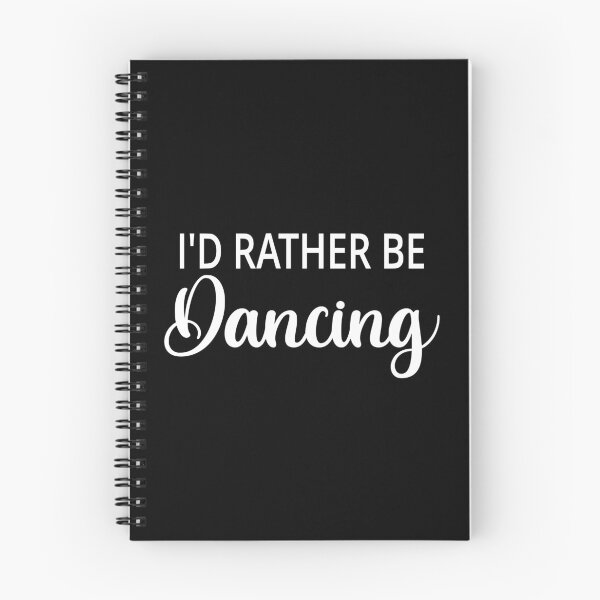 Item preview, I'd Rather Be Dancing designed and sold by coolfuntees.