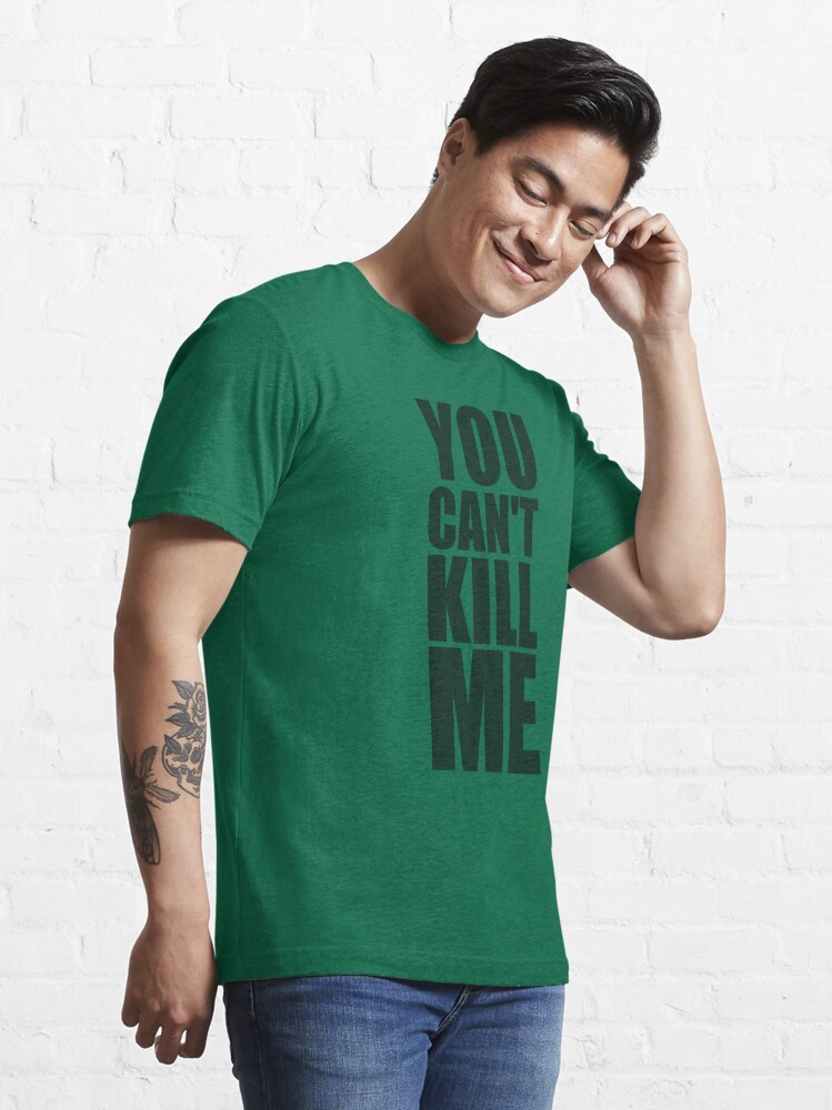 "'You Can't Kill Me' Sgt Woods Quote" Tshirt by Nemesis96 Redbubble