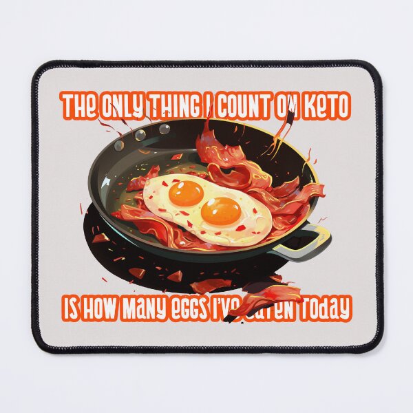 Item preview, The only rhing i cont on keto is how many eggs i've eaten today designed and sold by dreamlandbuyers.
