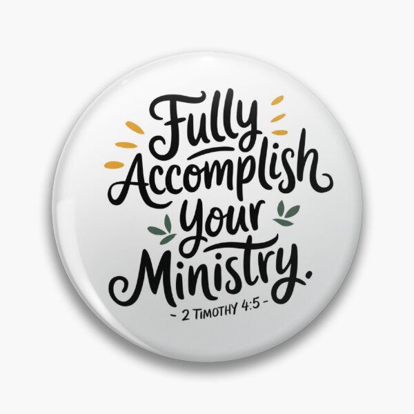 Item preview, Fully Accomplish Your Ministry JW designed and sold by Alla  Lily.