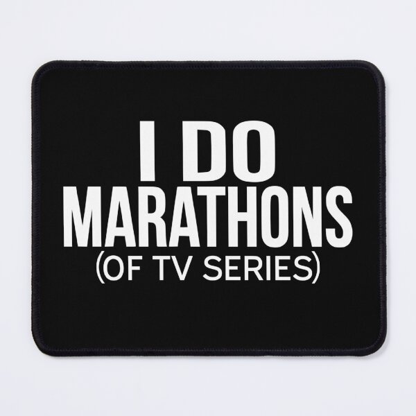 Item preview, I Do Marathons (Of TV Series) designed and sold by coolfuntees.