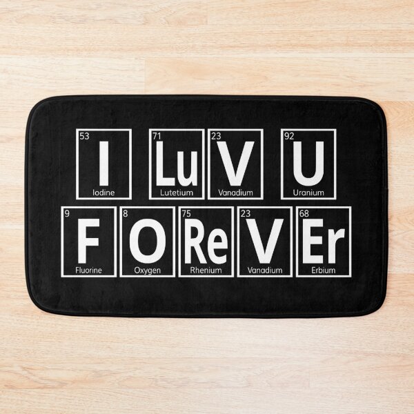 Item preview, I Luv U Forever Periodic Table Elements designed and sold by coolfuntees.