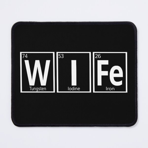 Item preview, Wife Periodic Table Elements designed and sold by coolfuntees.