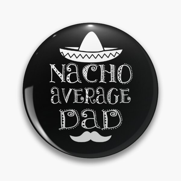 Artikelvorschau, Nacho Durchschnittlicher Vater entworfen und verkauft von coolfuntees.