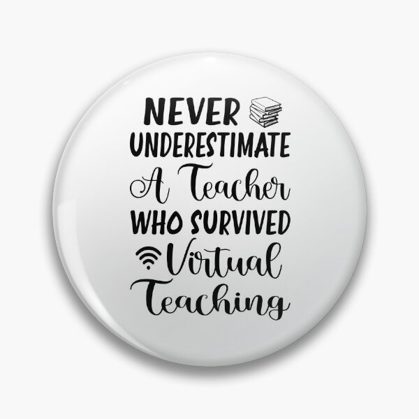 Item preview, Never Underestimate A Teacher Who Survived Virtual Teaching designed and sold by coolfuntees.