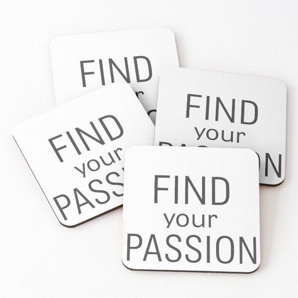 Item preview, Find Your Passion designed and sold by adeil.