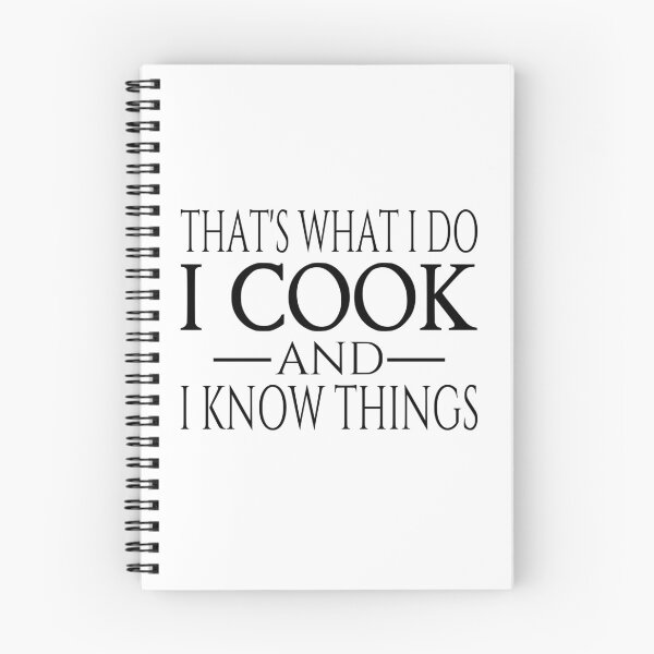 Item preview, That's What I Do I Cook And I Know Things designed and sold by coolfuntees.