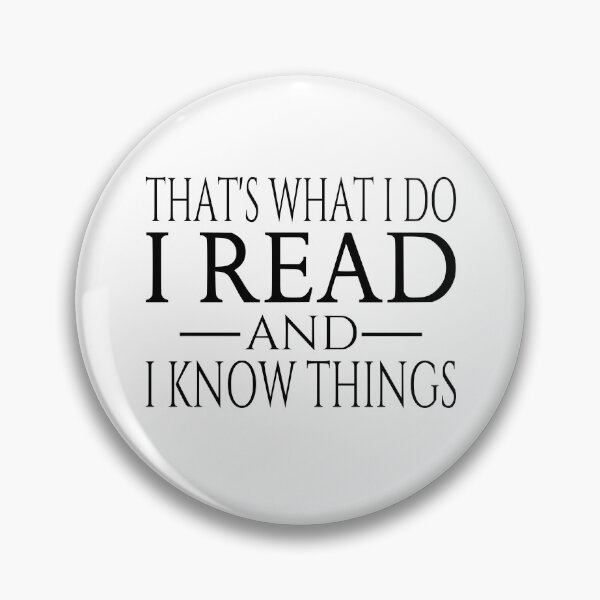 Item preview, That's What I Do I Read And I Know Things designed and sold by coolfuntees.