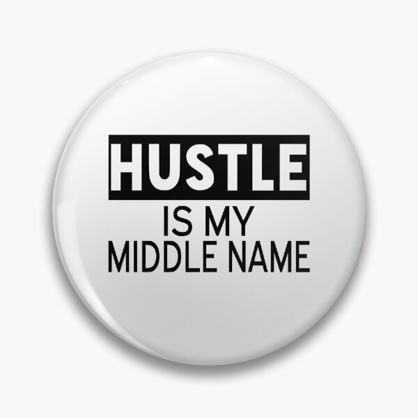 Item preview, Hustle Is My Middle Name designed and sold by coolfuntees.