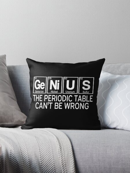 Aperçu de l'œuvre Génie Le tableau périodique ne peut pas être faux créée et vendue par coolfuntees.