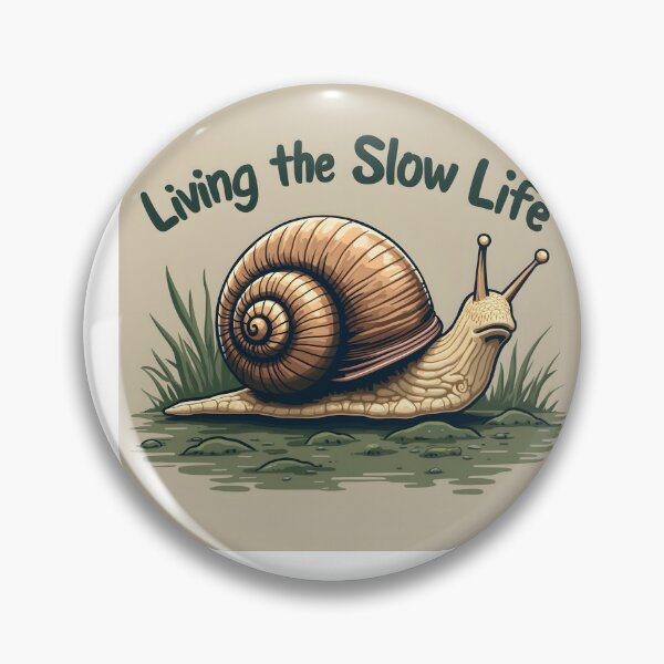 Item preview, Living the slow life designed and sold by NarpLTD.