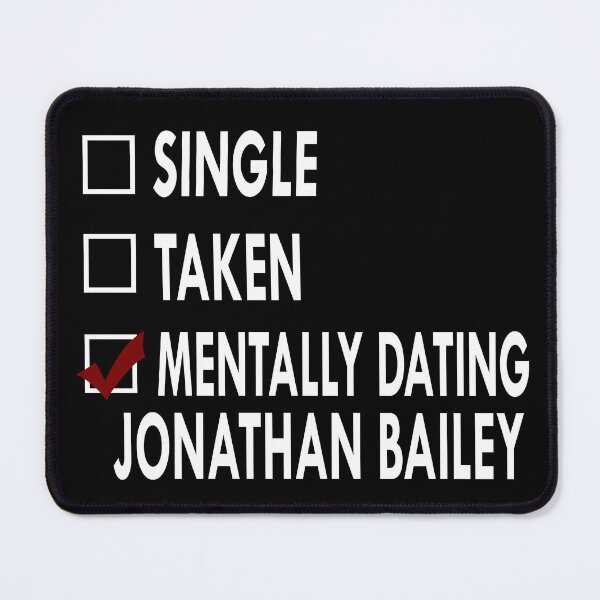 Item preview, Mentally dating Jonathan Bailey designed and sold by Sasya.