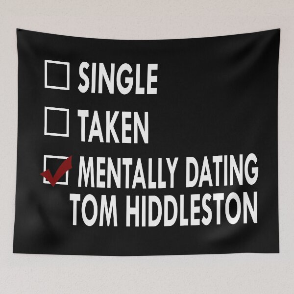 Item preview, Mentally dating Tom Hiddleston designed and sold by Sasya.