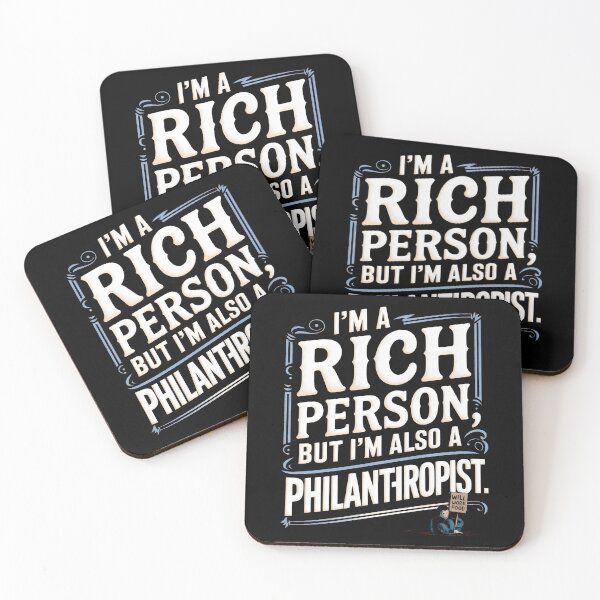 Item preview, I'm a rich person, but I'm also a philanthropist designed and sold by Prime-Studio.